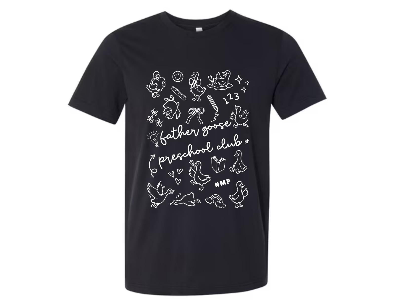 Father Goose Preschool Club T-Shirt